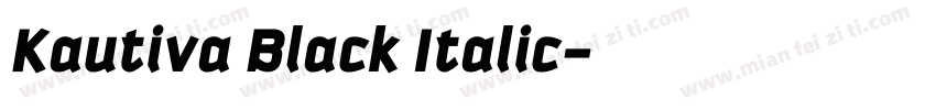 Kautiva Black Italic字体转换